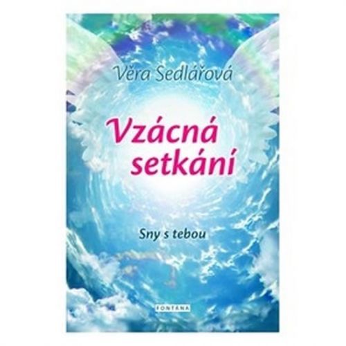 Vzácná setkání - Sny s tebou
					 - Sedlářová Věra