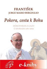 Pokora, cesta k Bohu - Jorge Mario (papež František) Bergoglio - e-kniha
