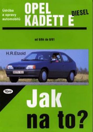 Opel Kadet E diesel - 9/84 - 8/91 - Jak na to? - 8.
					 - Etzold Hans-Rudiger Dr.