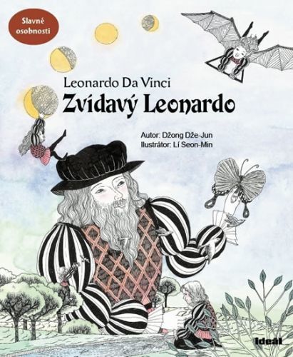 Zvídavý Leonardo ((příběh o Leonardovi da Vinci)
					 - Dže-Jun Džong