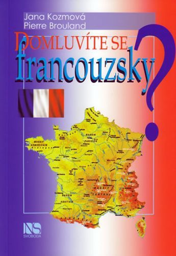 Domluvíte se francouzsky?
					 - Kozmová Jana, Brouland Pierre,