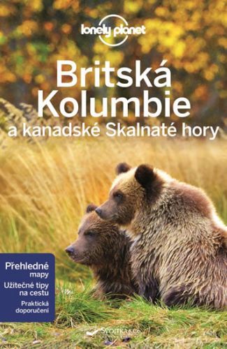 Britská Kolumbie a kanadské Skalnaté hory - Lonely Planet
					 - neuveden