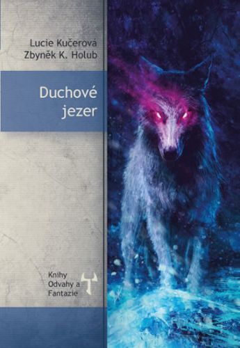 Duchové jezer
					 - Kučerová Lucie, Holub Zbyněk K.,