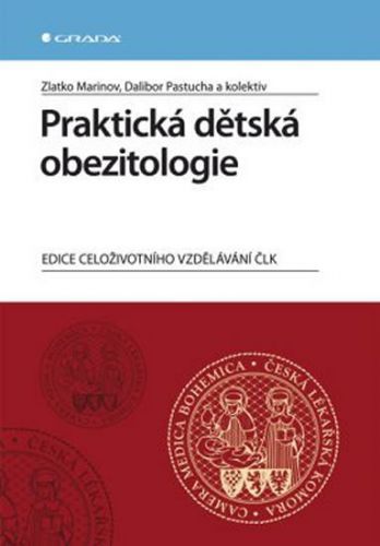 Praktická dětská obezitologie
					 - Marinov Zlatko, Pastucha Dalibor a kolektiv