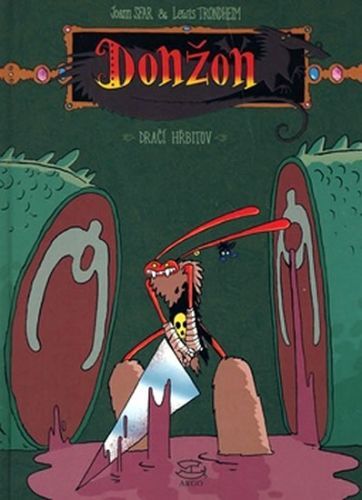 Donžon - Dračí hřbitov
- Sfar Joann, Trondheim Lewis