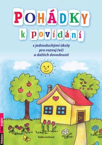 Pohádky k povídání s jednoduchými úkoly pro rozvoj řeči a dalších dovedností
					 - Jechová Šárka