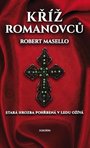 Kříž Romanovců
					 - Masello Robert