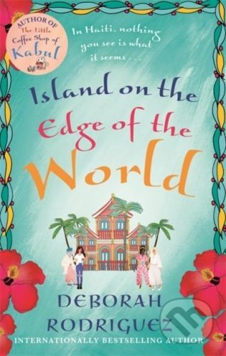 Island on the Edge of the World - Deborah Rodriguez