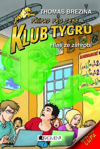 Klub Tygrů 7 – Hlas ze záhrobí
					 - Brezina Thomas