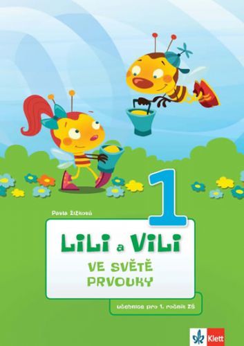 Lili a Vili 1 – Ve světě prvouky - učebnice pro 1. ročník ZŠ
					 - Žižková Pavla