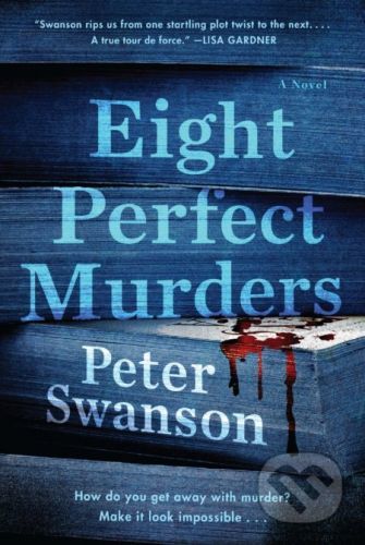 Eight Perfect Murders - Peter Swanson