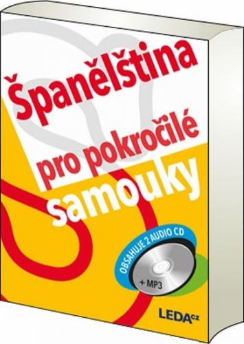 Španělština pro pokročilé samouky + 2 CDmp3
					 - Prokopová Libuše PhDr.