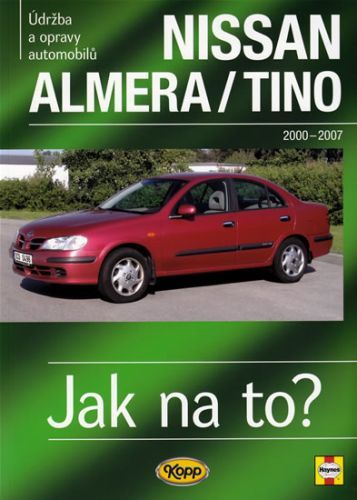 Nissan Almera/Tino - 2000-2007 - Jak na to? - 106.
					 - Gill Peter T.