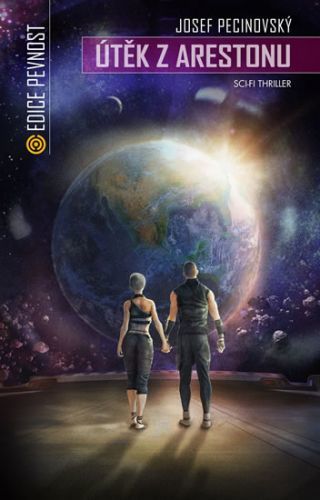 Útěk z Arestonu
					 - Pecinovský Josef