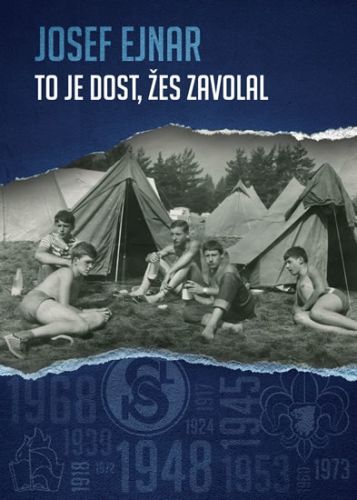 To je dost, žes zavolal
					 - Ejnar Josef