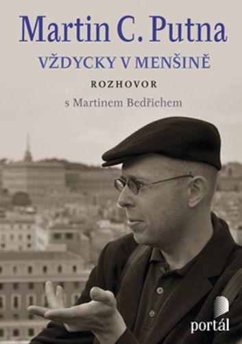 Putna Martin C. - Vždycky v menšině
					 - Putna Martin C.