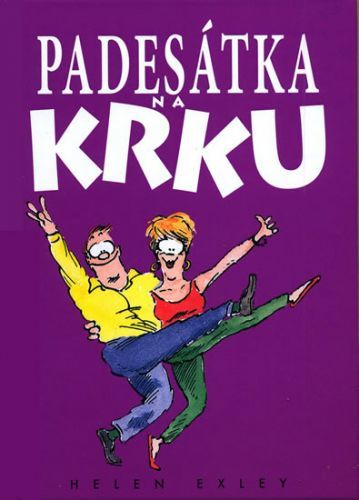 Padesátka na krku
					 - Exleyová Helen