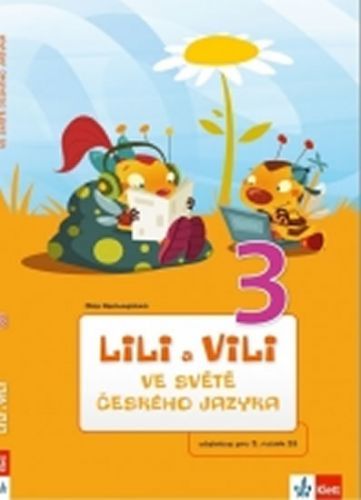 Lili a Vili 3 – ve světě českého jazyka
					 - Nastoupilová Dita