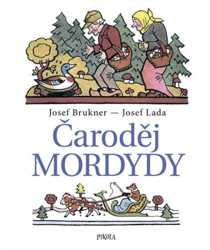 Čaroděj Mordydy
					 - Brukner Josef, Lada Josef