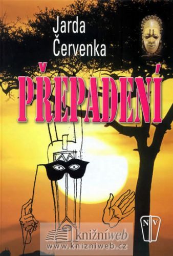 Přepadení - NV
					 - Červenka Jarda