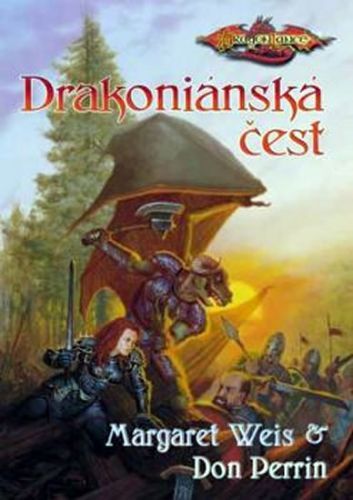 DragonLance - Drakoniánská čest
					 - Weis Margaret, Perrin Don