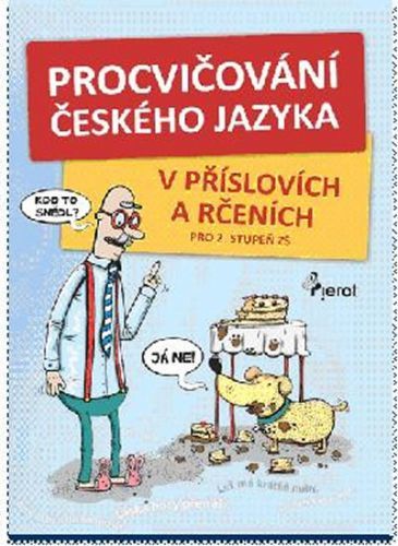 Procvičování českého jazyka - v příslovích a rčeních
					 - Kneblová Hana