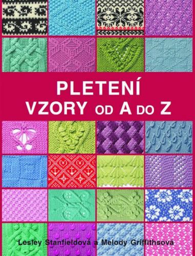 Pletení - Vzory od A do Z
					 - neuveden