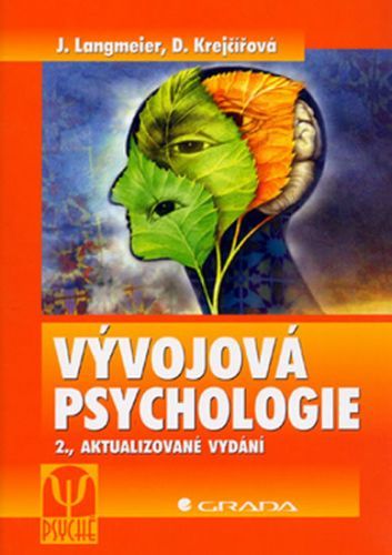 Vývojová psychologie
					 - Langmeier J., Krejčířová D.