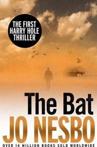 The Bat :The First Harry Hole Case
					 - Nesbo Jo