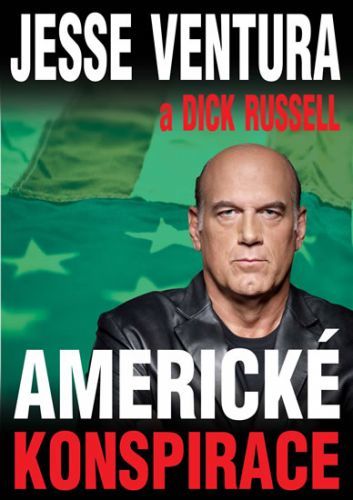 Americké konspirace
- Ventura Jesse, Russell Dick,
