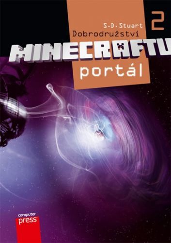 Dobrodružství Minecraftu 2 - Portál
					 - Stuart S.D.
