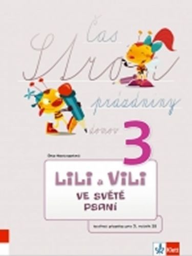 Lili a Vili 3 – ve světě psaní
					 - Nastoupilová Dita