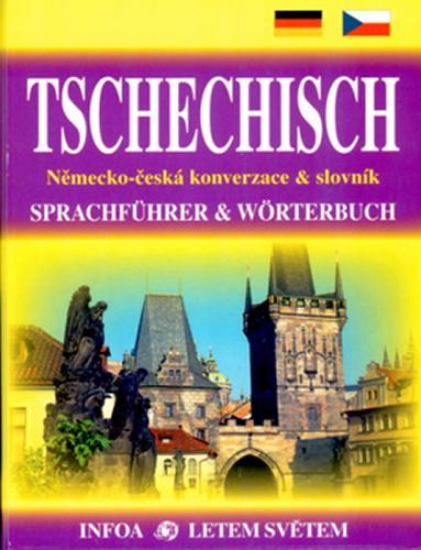 Tschechisch / Německo - česká konverzace a slovník
					 - Navrátilová Jana