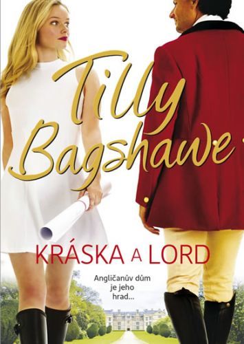 Kráska a lord
					 - Bagshaweová Tilly