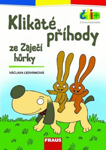 Klikaté příhody ze Zaječí hůrky (edice čti +): 6-7 let
					 - Ledvinková Václava