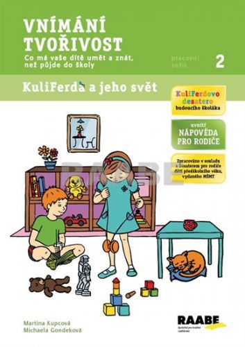 Vnímání, tvořivost - pracovní sešit
					 - Kupcová Martina, Gondeková Michaela