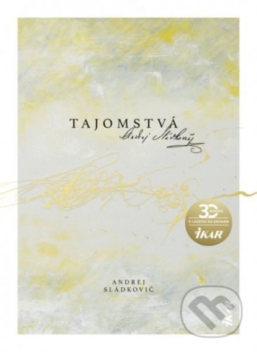 Tajomstvá - Andrej Sládkovič