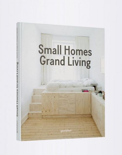 Gestalten Small Homes, Grand Living