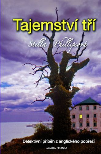 Tajemství tří
- Phillips Stella