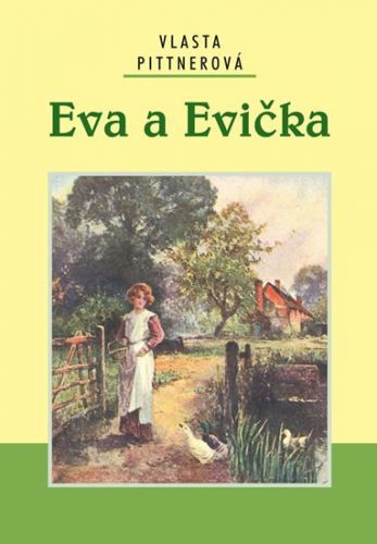 Eva a Evička
					 - Pittnerová Vlasta