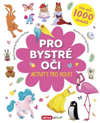 Pro bystré oči - Aktivity pro holky
					 - Popova Jevgenija, Rami Lilu,