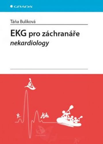 E-kniha: EKG pro záchranáře nekardiology od Bulíková Táňa