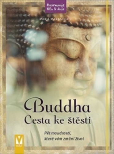 Buddha - Cesta ke štěstí
					 - Mannschatz Marie