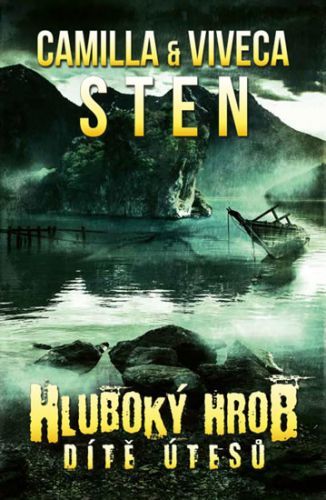 Hluboký hrob - Dítě útesů
- Sten Camila, Sten Viceca,