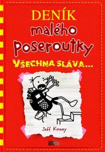 Deník malého poseroutky 11 - Všechna sláva
- Kinney Jeff