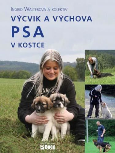 Výcvik a výchova PSA v kostce
					 - Walterová Ingrid