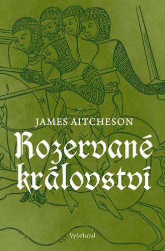 Rozervané království
					 - Aitcheson James