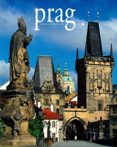 Prag / Praha - místa a historie
					 - Sugliano Claudia