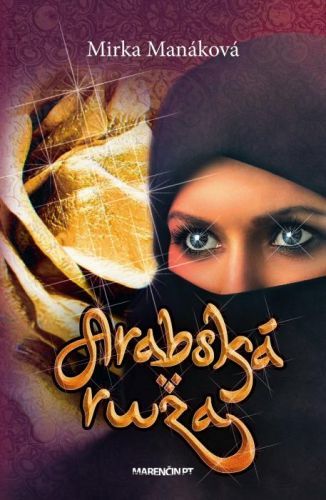Arabská ruža - Mirka Manáková - e-kniha