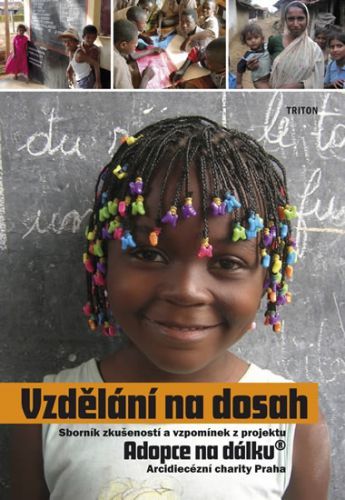 Vzdělání na dosah - Adopce na dálku
					 - kolektiv autorů